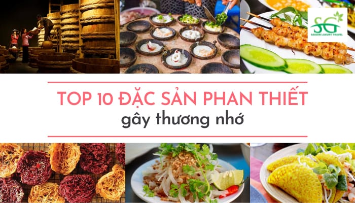 Top 10 đặc sản Phan Thiết