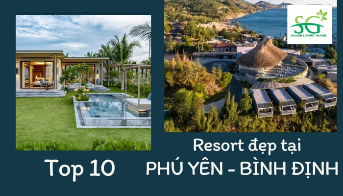 Top 10 những resort tuyệt đẹp tại Bình Định Phú Yên
