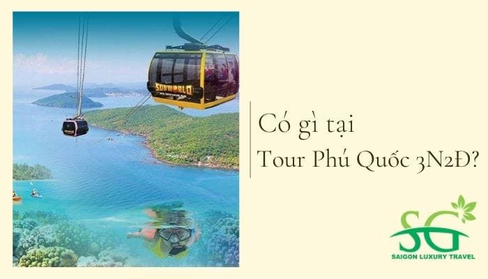 Lịch trình cho bạn tham khảo - Tour Phú Quốc 3 ngày 2 đêm